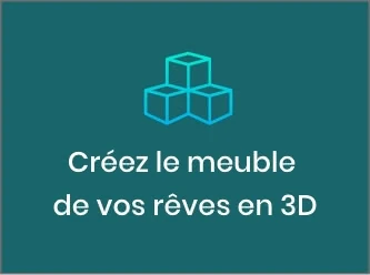 Créez le meuble de vos rêves